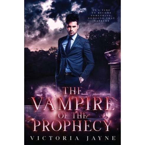 The Vampire of the Prophecy Paperback, Independently Published, English, 9798693754706