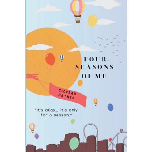(영문도서) Four Seasons of Me Paperback, Purposefully Write Publishi..., English, 9798218350086
