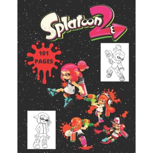 Splatoon 2: Coloring Book for Kids and adults Paperback, Amazon Digital Services LLC..., English, 9798733716756