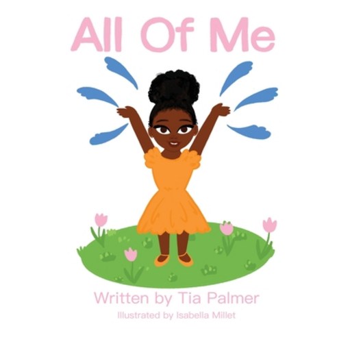 All of Me Paperback, Dr Palmer Writes, English, 9781952733253