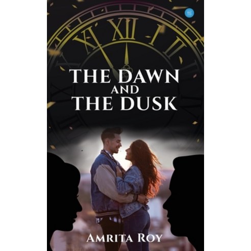The Dawn and the Dusk Paperback, Bluerose Publishers Pvt. Ltd.