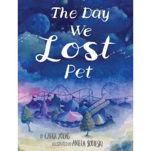 (영문도서) The Day We Lost Pet Hardcover, Penny Candy Books, English, 9780998799933