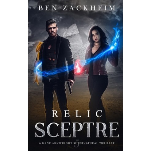 Relic: Sceptre (A Kane Arkwright Supernatural Thriller) Paperback, Independently Published, English, 9798686186279