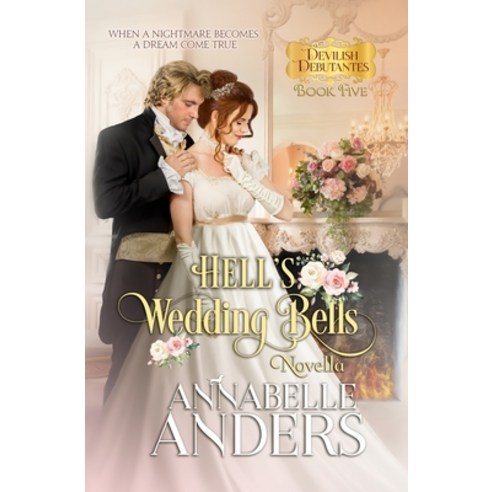 Hell''s Wedding Bells: (Novella) Paperback, Independently Published, English, 9798619616712