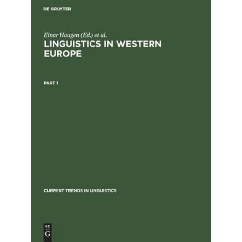 Linguistics in Western Europe. Part 1 Hardcover, Walter de Gruyter, English, 9783111190952