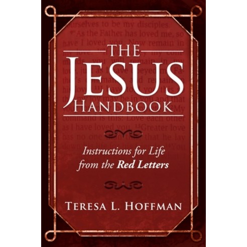(영문도서) The Jesus Handbook 2nd Edition: Instructions for Life from the Red Letters Paperback, Lulu.com, English, 9781716617881