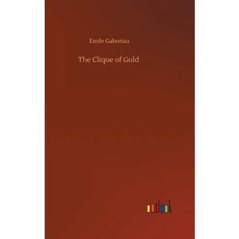 The Clique of Gold Hardcover, Outlook Verlag