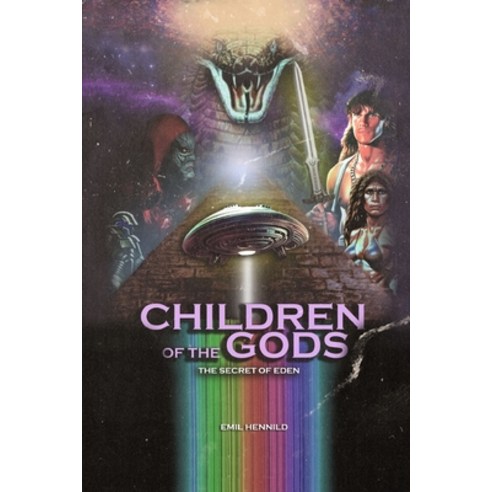 (영문도서) Children of the Gods The Secret of Eden Paperback, Blurb, English, 9798211623910