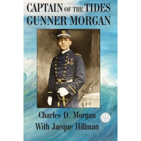 Captain of the Tides Gunner Morgan Paperback, Hillhelen Group LLC, English, 9781733362672