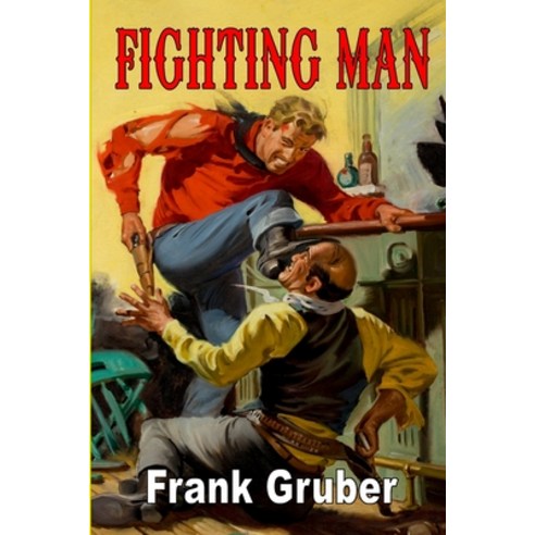 Fighting Man Paperback, Fiction House Press, English, 9781647202170