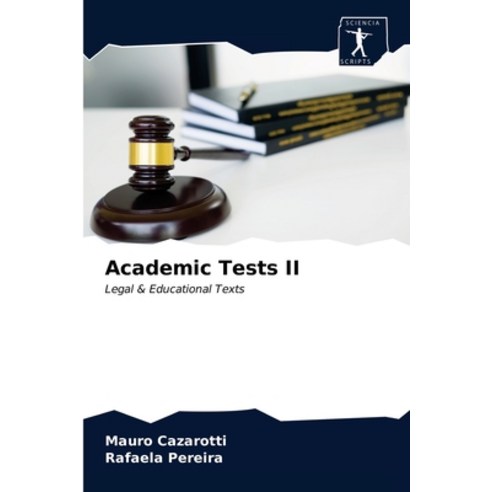 Academic Tests II Paperback, Sciencia Scripts, English, 9786200857125