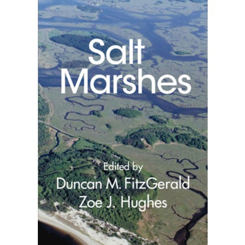 (영문도서) Salt Marshes: Function Dynamics and Stresses Hardcover, Cambridge University Press, English, 9781107186286