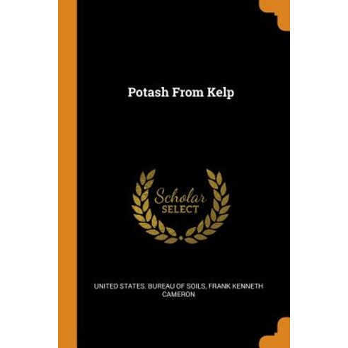 (영문도서) Potash From Kelp Paperback, Franklin Classics, English, 9780342363742