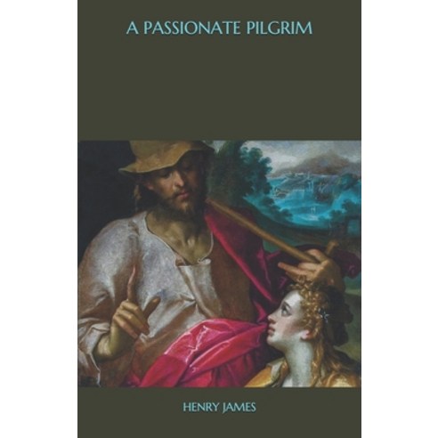 A Passionate Pilgrim Paperback, Independently Published, English, 9798568193128