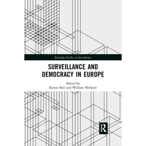 Surveillance and Democracy in Europe Paperback, Routledge