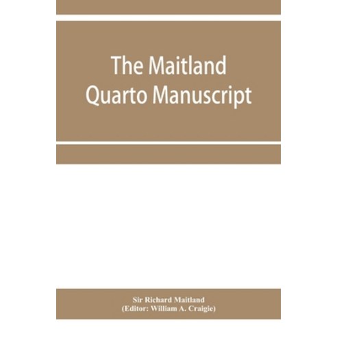 (영문도서) The Maitland quarto manuscript Paperback, Alpha Edition, English, 9789353957155