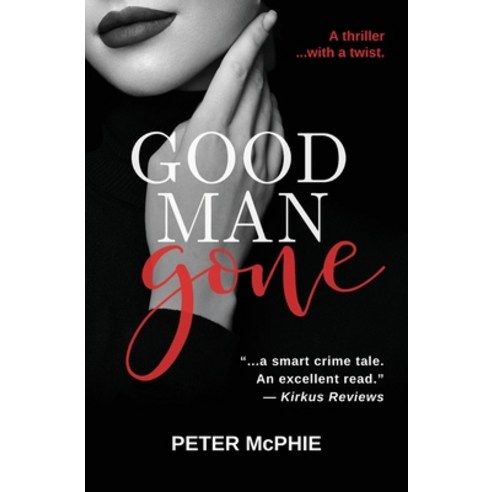 Good Man Gone Paperback, Peter McPhie, English, 9780995287723