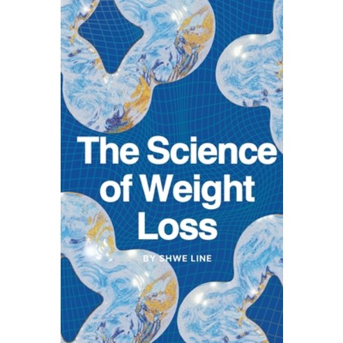 (영문도서) The New Science of Weight Loss Paperback, Independently Published, English, 9798387062322