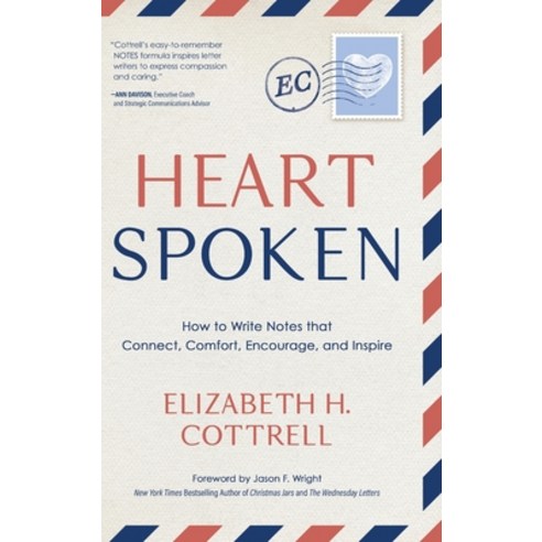 (영문도서) Heartspoken: How to Write Notes that Connect Comfort Encourage and Inspire Hardcover, Koehler Books, English, 9781646637263