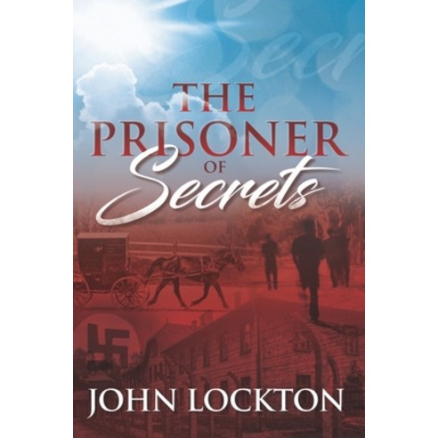 (영문도서) The Prisoner of Secrets Paperback, Waterside Productions, English, 9781960583628