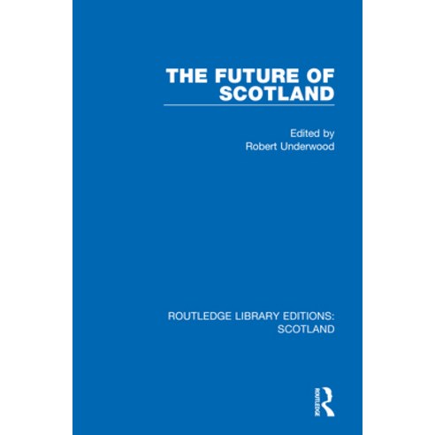 (영문도서) The Future of Scotland Paperback, Routledge, English, 9781032075792
