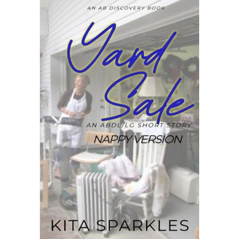 (영문도서) Yard Sale (Nappy Version): A nappy/coming of age story Paperback, Independently Published, English, 9798323732111