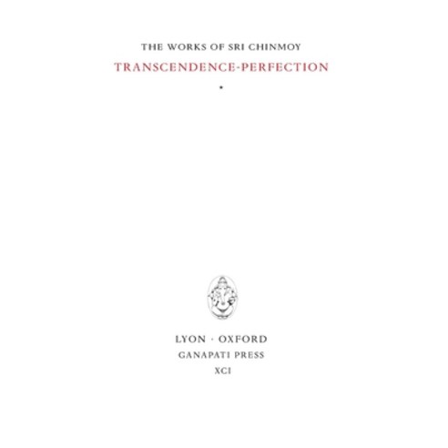 (영문도서) Transcendence-Perfection Hardcover, Ganapati Press, English, 9781911319399
