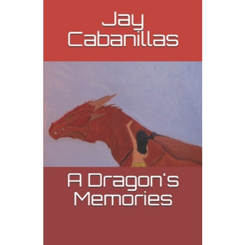 A Dragon''s Memories Paperback, Independently Published, English, 9798734766323