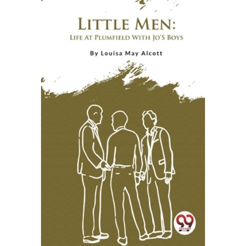 (영문도서) Little Men: Life At Plumfield With Jo''S Boys Paperback, Double 9 Books, English, 9789357278553