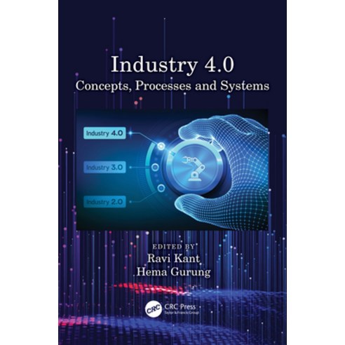 (영문도서) Industry 4.0: Concepts Processes and Systems Hardcover, CRC Press, English, 9781032159492
