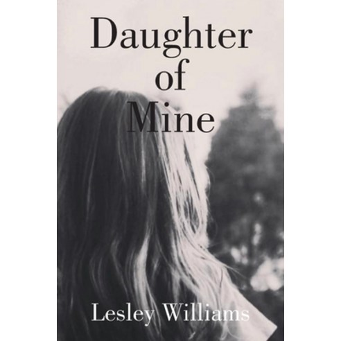 Daughter of Mine Paperback, New Generation Publishing, English, 9781800312357