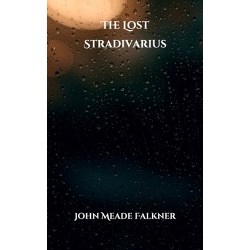 The Lost Stradivarius Paperback, Independently Published, English, 9798599247869