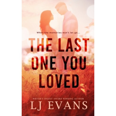 (영문도서) The Last One You Loved Paperback, LJ Evans Books, English, 9781962499095