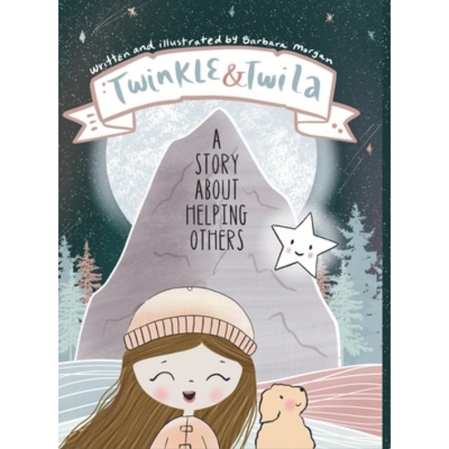 Twinkle and Twila: A Story About Helping Others Hardcover, Lulu.com, English, 9781716519673