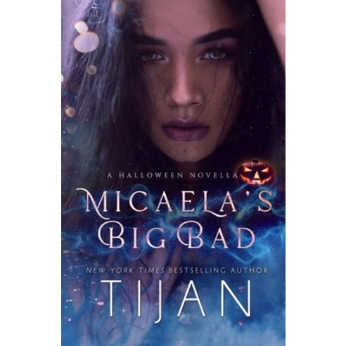 Micaela''s Big Bad Paperback, Tijan, English, 9781951771546
