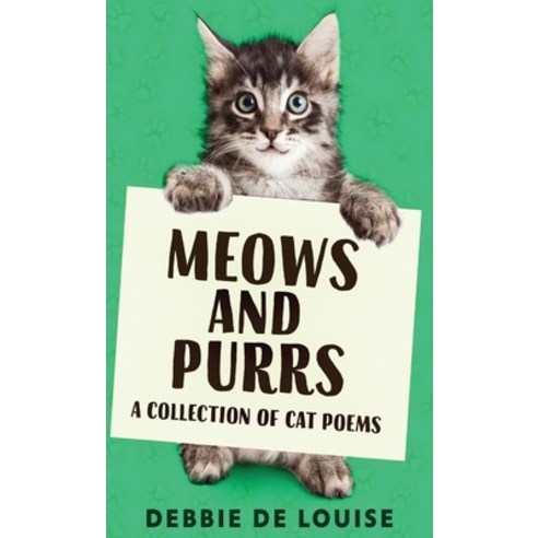 (영문도서) Meows and Purrs: A Collection Of Cat Poems Hardcover, Next Chapter, English, 9784867529768