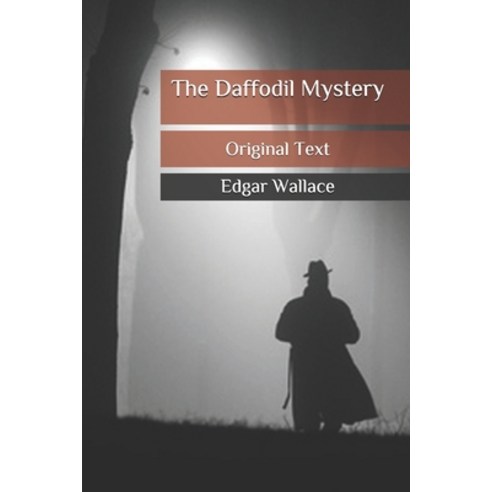 The Daffodil Mystery: Original Text Paperback, Independently Published, English, 9798680850916