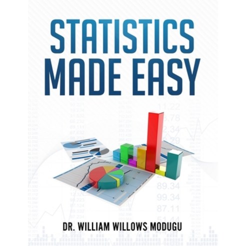 (영문도서) Statistics Made Easy Paperback, Createspace Independent Pub..., English, 9781981799787