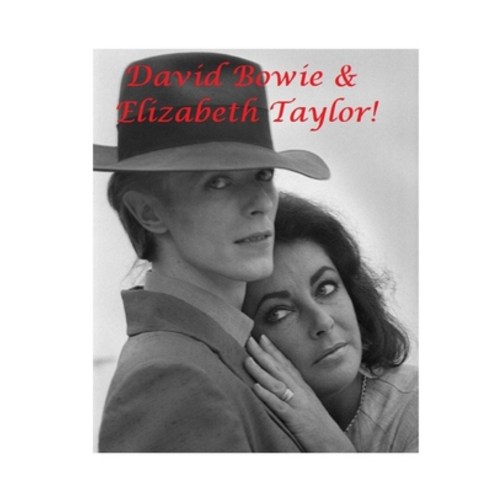(영문도서) David Bowie & Elizabeth Taylor: The Shocking Truth Paperback, Lulu.com, English, 9781471046919