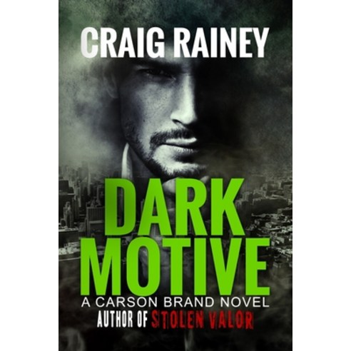 Dark Motive: A Carson Brand Novel Paperback, Craig Rainey Publishing