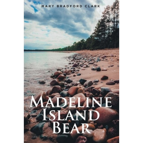 (영문도서) Madeline Island Bear Paperback, Fulton Books, English, 9781639850549