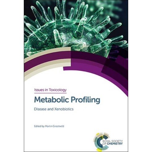 (영문도서) Metabolic Profiling: Disease and Xenobiotics Hardcover, Royal Society of Chemistry, English, 9781849731638