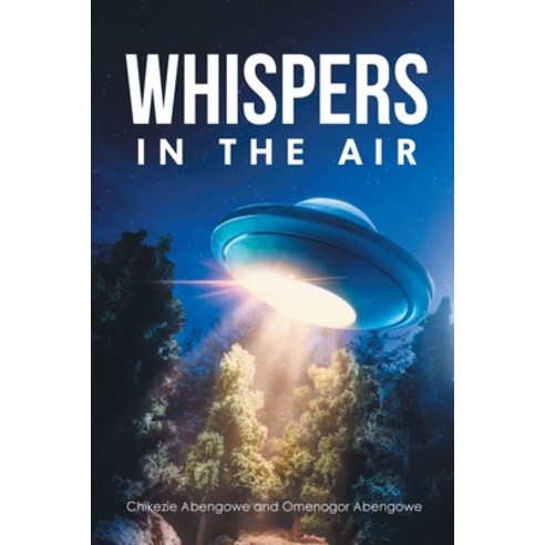 (영문도서) Whispers in the Air Paperback, Page Publishing, Inc., English, 9781662432682