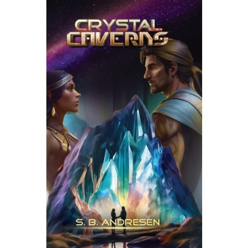 (영문도서) Crystal Caverns Hardcover, Pageturner Press and Media, English, 9798891744547