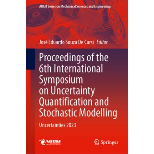 (영문도서) Proceedings of the 6th International Symposium on Uncertainty Quantification and Stochastic M... Hardcover, Springer, English, 9783031470356