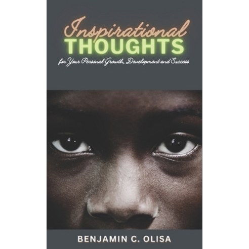 (영문도서) INSPIRATIONAL THOUGHTS (for your personal growth development and success) Paperback, Hebron Publishing, English, 9789787859292