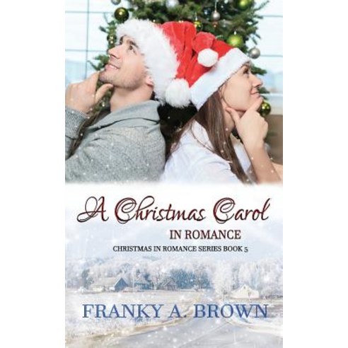 (영문도서) A Christmas Carol in Romance Paperback, Independently Published, English, 9781723928970