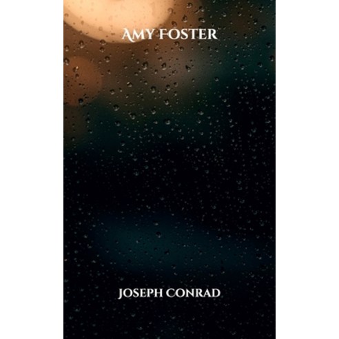 Amy Foster Paperback, Independently Published, English, 9798709330429