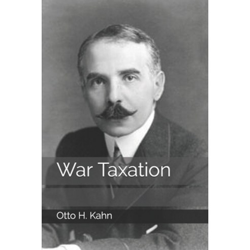 War Taxation Paperback, Independently Published
