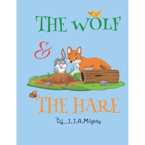 (영문도서) The Wolf and The Hare! Paperback, Independently Published, English, 9798416876265